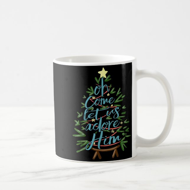 Mug Oh Come Let Us Adore Him, Christmas Tree Quote  (Droite)