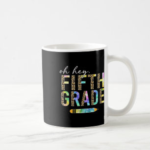 Mug Oh Hey Cinquième année Ck rentrée des élèves 5e an