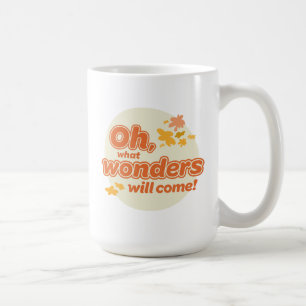 Mug Oh, Les Endroits Où Tu Vas Aller ! "Quelles Mervei