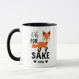 Mug Oh Pour Fox Sake