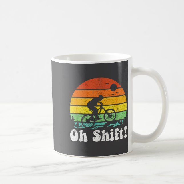 Mug Oh Shift Funny Mountain Bike Rider Biking Retro Cy (Droite)