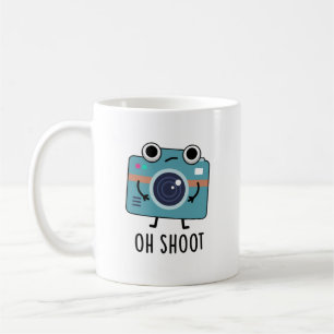 Mug Oh Shoot Funny Photographe Caméra Pun