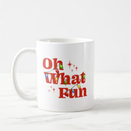 Mug Oh What Fun Christmas 