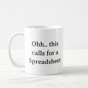 Mug Ohh cela nécessite une feuille de calcul, comptabl