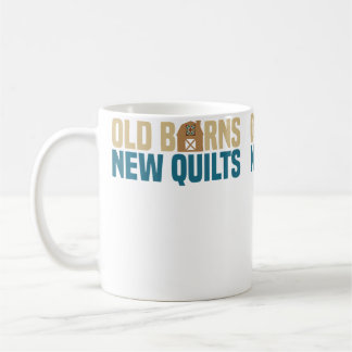 Mug Old Barns New Quilts  Quilting Crafts Art