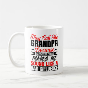 Mug On M'Appelle Grand-Père Fête des pères