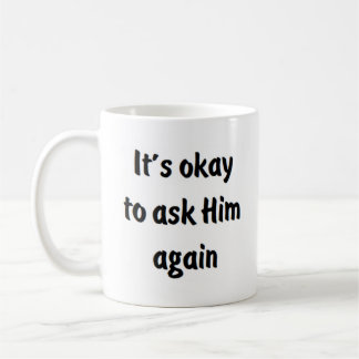 Mug on peut lui demander encore une fois