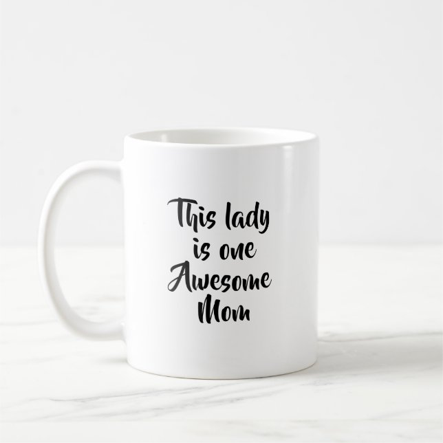 Mug One Awesome Mom Funny (Gauche)