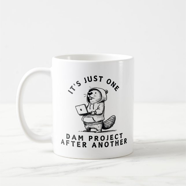 Mug One Dam Project After Another (Gauche)
