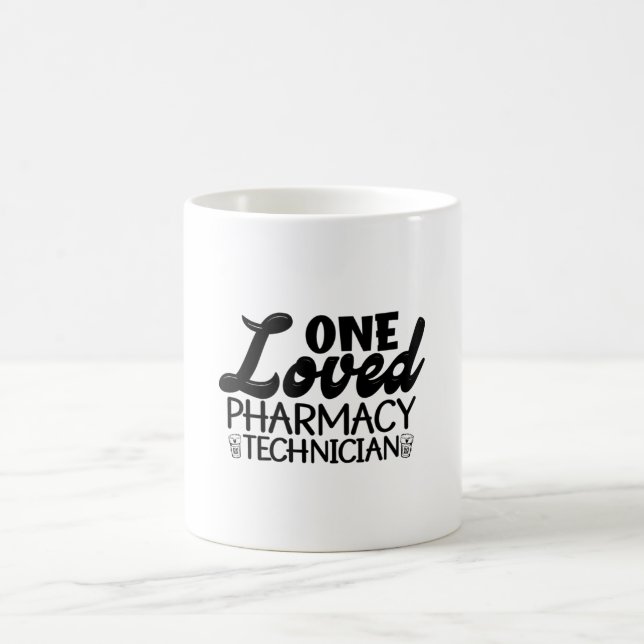 Mug One Loved Pharmacy Technician Pharmacist Medicine (Centre)