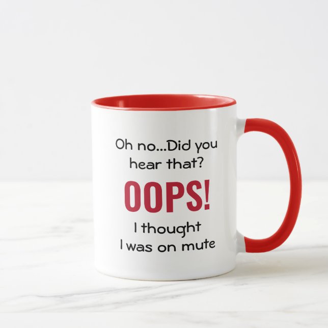Mug OOPS JE PENSAIS QUE J'ÉTAIS SUR MUTE Red | Citatio (Droite)