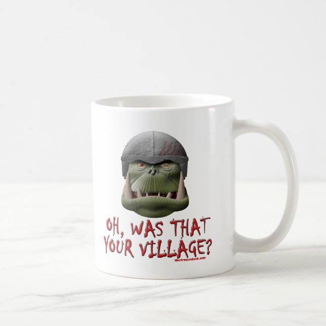 Mug Orc : Est-ce que c'était votre village ? (Droite)