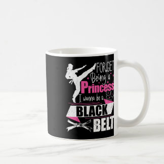 Mug Oublie D'Être Une Princesse Je Veux Être Une Ceint