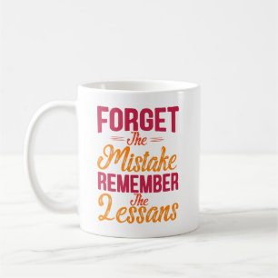 Mug Oubliez L'Erreur Rappelez-Vous La Leçon Vintage