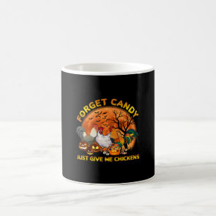 Mug Oubliez les bonbons, donnez-moi juste des poulets