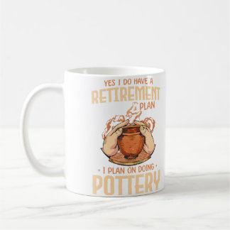 Mug Oui, j'ai un plan de retraite, je prévois de faire