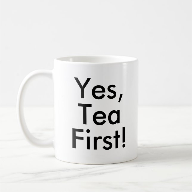 Mug Oui, Thé d'abord | Bouteille amateur de thé de bur (Gauche)