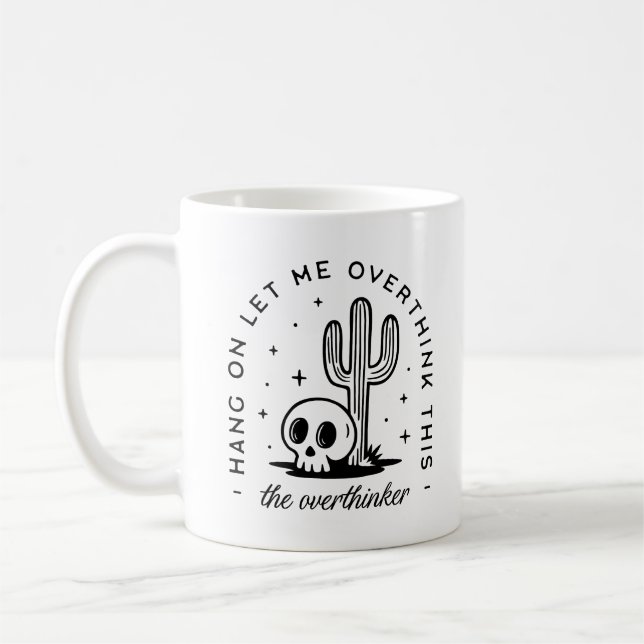 Mug Overthinker surpensant les citations drôles (Gauche)