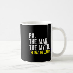 Mug Pa The Man The Myth The D Influence Cool Drôle