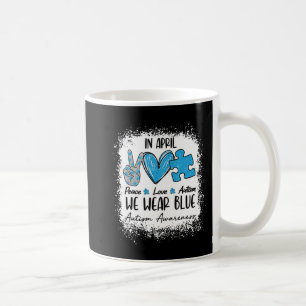 Mug Paix Aime L'Autisme En Avril Nous Portons Le Bleu