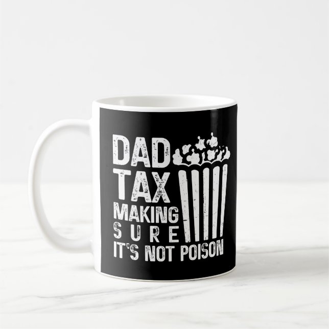 Mug Papa Impôt S'assurer que ce n'est pas du poison Dr (Gauche)