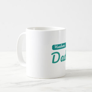 Mug Papa séduisant – Le meilleur titre qu'un homme pui