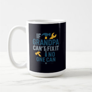 Mug Papi amusant (Si Papi ne peut pas le réparer, pers