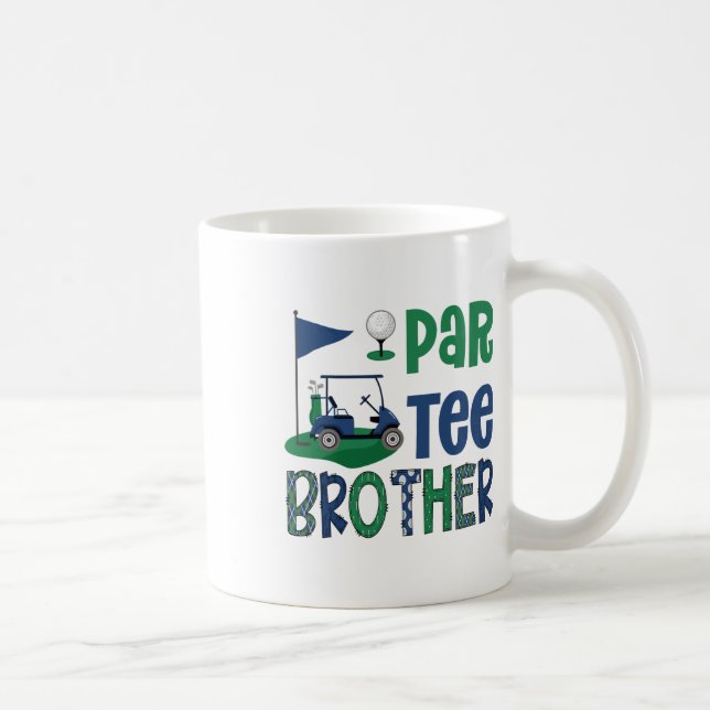 Mug Par-tee Brother Golf Lover Birthday Party Family M (Droite)