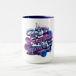 Mug Para DIOS no hay nada imposible.