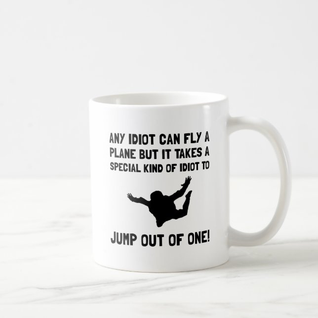 Mug Parachutisme d'idiot (Droite)