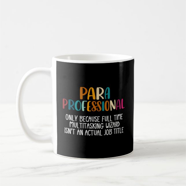 Mug Paraprofessionnel Comme Assistant Multitâche N'Est (Gauche)