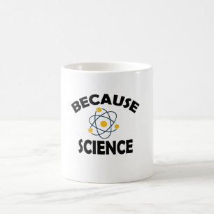 Mug Parce que la science