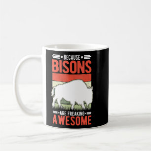 Mug Parce Que Les Bisons Font Chaud Buffle Magnifique