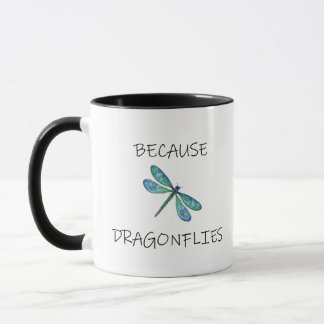 Mug Parce que les libellules s'emparent