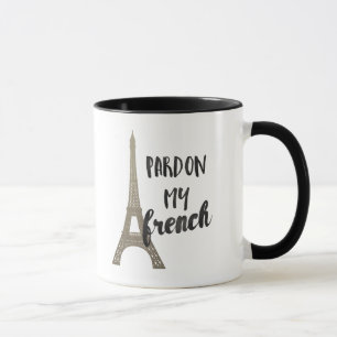 Mug Pardonnez mon français