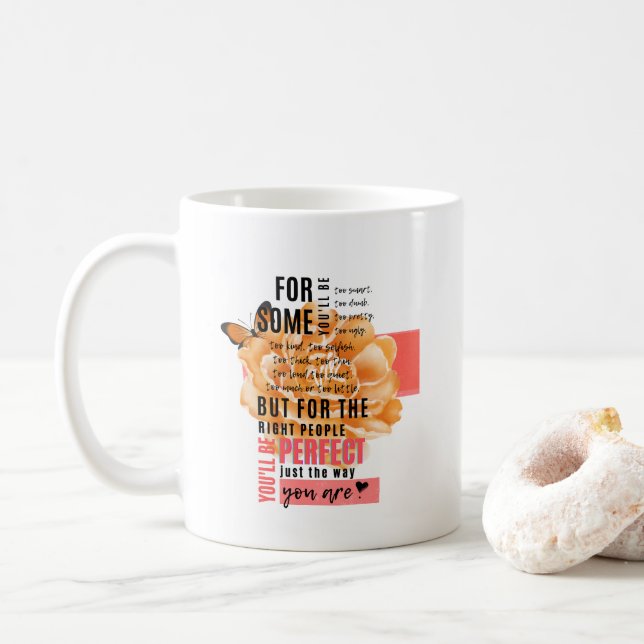 Mug Parfait comme vous êtes illustré citation (Avec donut)