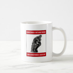 Mug Parfois je m'assieds et pense et parfois je