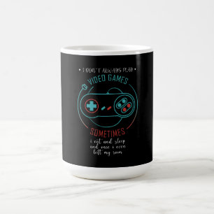 Mug Parfois, je ne joue pas toujours aux jeux vidéo