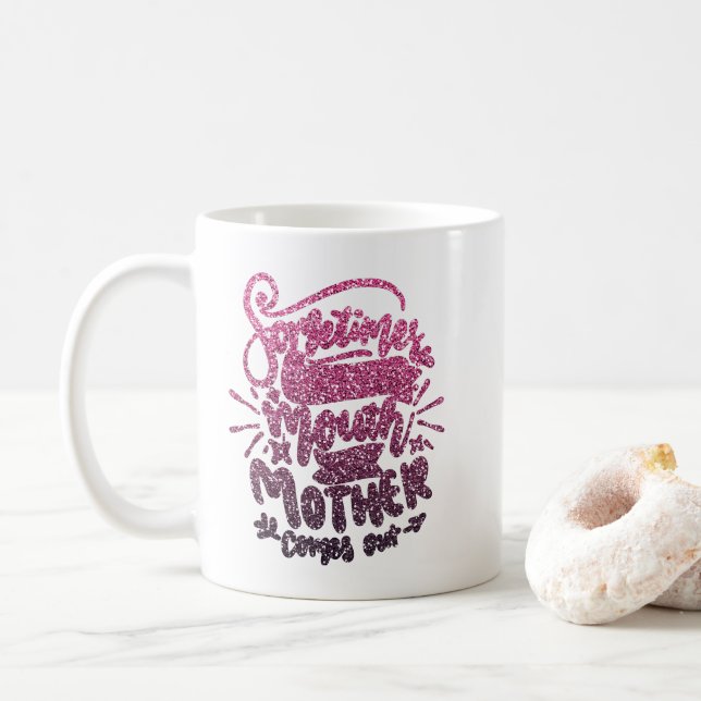 MUG PARFOIS J'OUVRE MA BOUCHE ET MA MÈRE SORT (Avec donut)