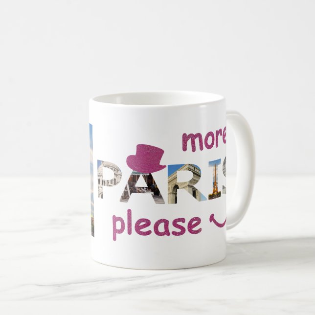 Mug Paris Attractions Plus Paris S'il vous plaît Parti (Devant droit)