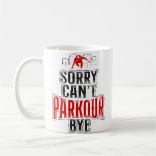 Mug Parkour Free Running Traceur Vintage Désolé. Peut