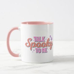 Mug Parlez Éffrayant pour moi Halloween moderne