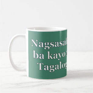Mug Parlez-vous le tagalog ? en tagalog. Indicateur wf