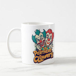 Mug Partenaires en Clownerie (Pun de Clown Drôle)
