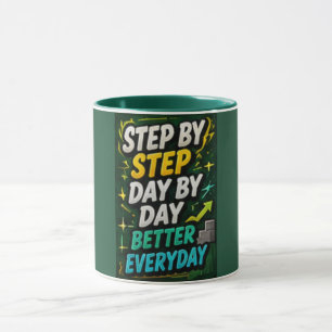 Mug Pas à pas, jour après jour, mieux chaque jour