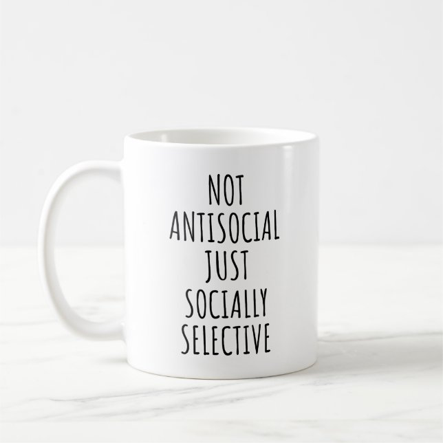 Mug Pas Antisocial Seulement Socialement Sélectif Drôl (Gauche)