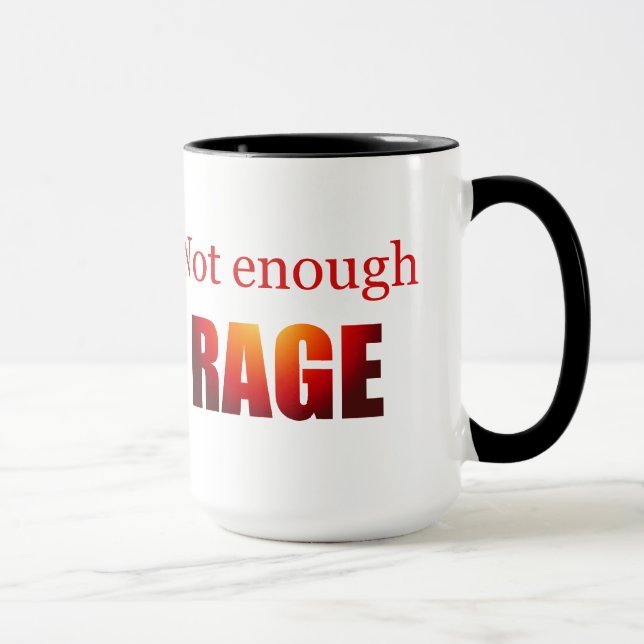 Mug Pas assez de rage (Droite)