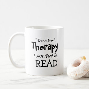 Mug Pas besoin de thérapie, juste lire les Noël d'an