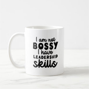 Mug Pas Bossy J'ai des compétences en leadership, Funn