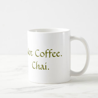 Mug Pas café : Chai